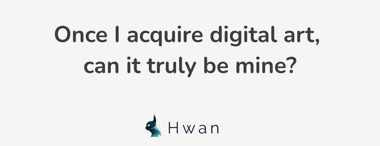 Introducing Hwan - The Future of Digital Art